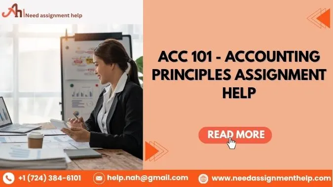 ACC 101 - Accounting Principles | Assignment Help